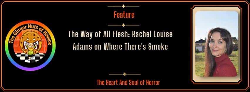 Ginger Nuts of Horror banner for Where There's Smoke