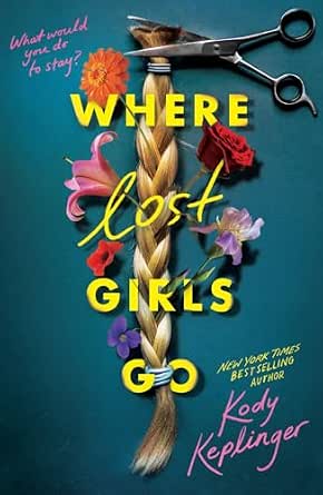 Cover of Where Lost Girls Go by Kody Keplinger