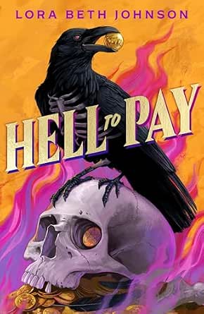 Cover of Hell to Pay by Lora Beth Johnson