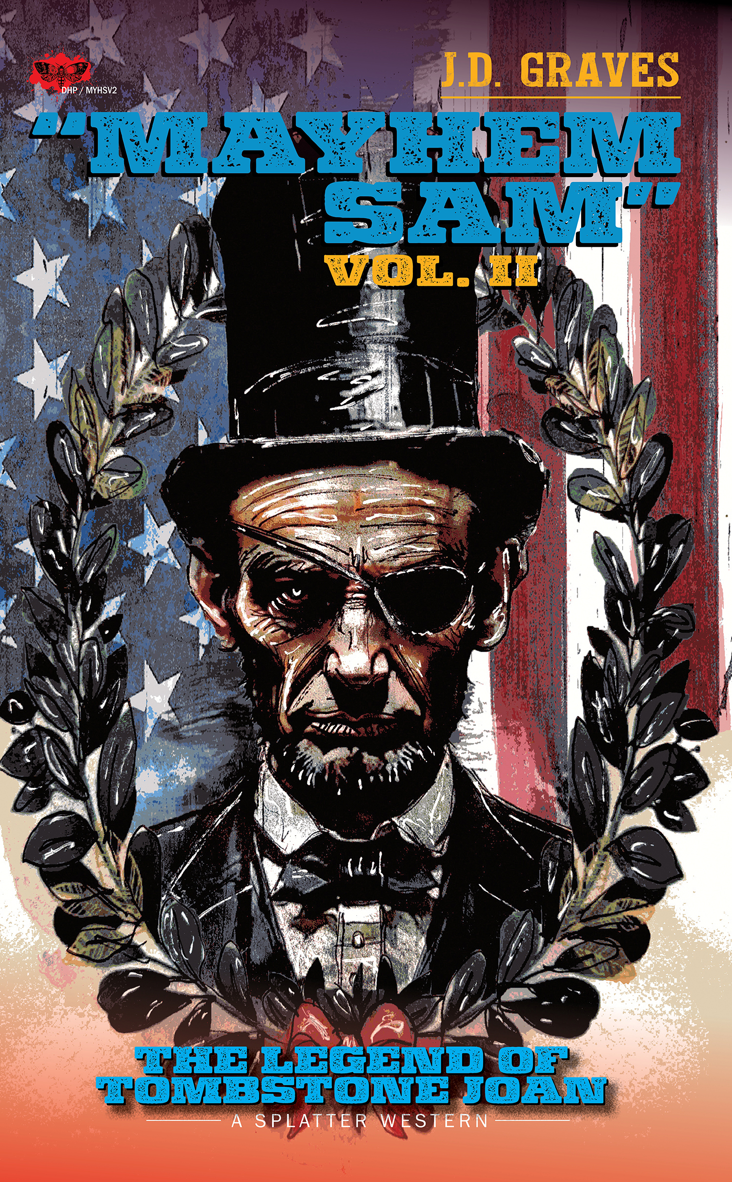 Cover of Mayhem Sam Vol. II cover reveal by J.D. Graves