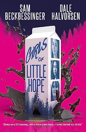 Cover of Girls of Little Hope by Sam Beckbessinger and Dale Halvorsen YA Horror Roundup