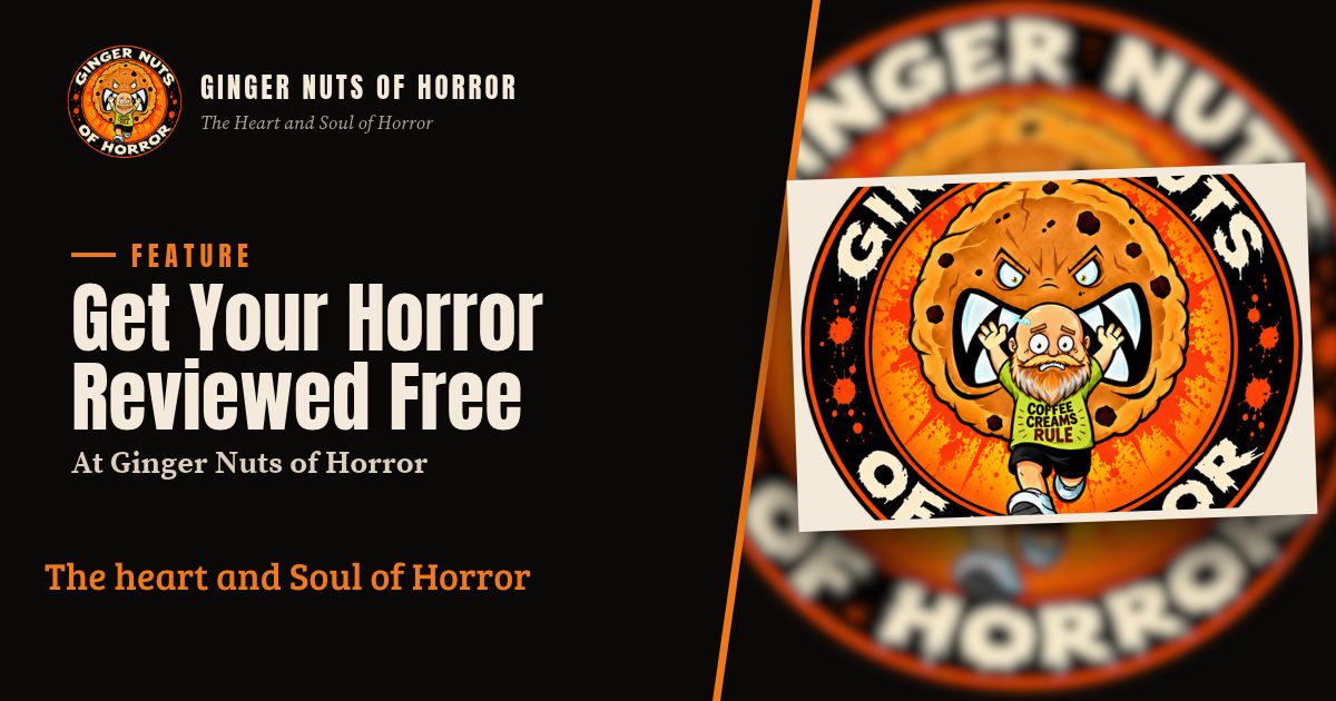 Submit horror books and films for review to Ginger Nuts of Horror