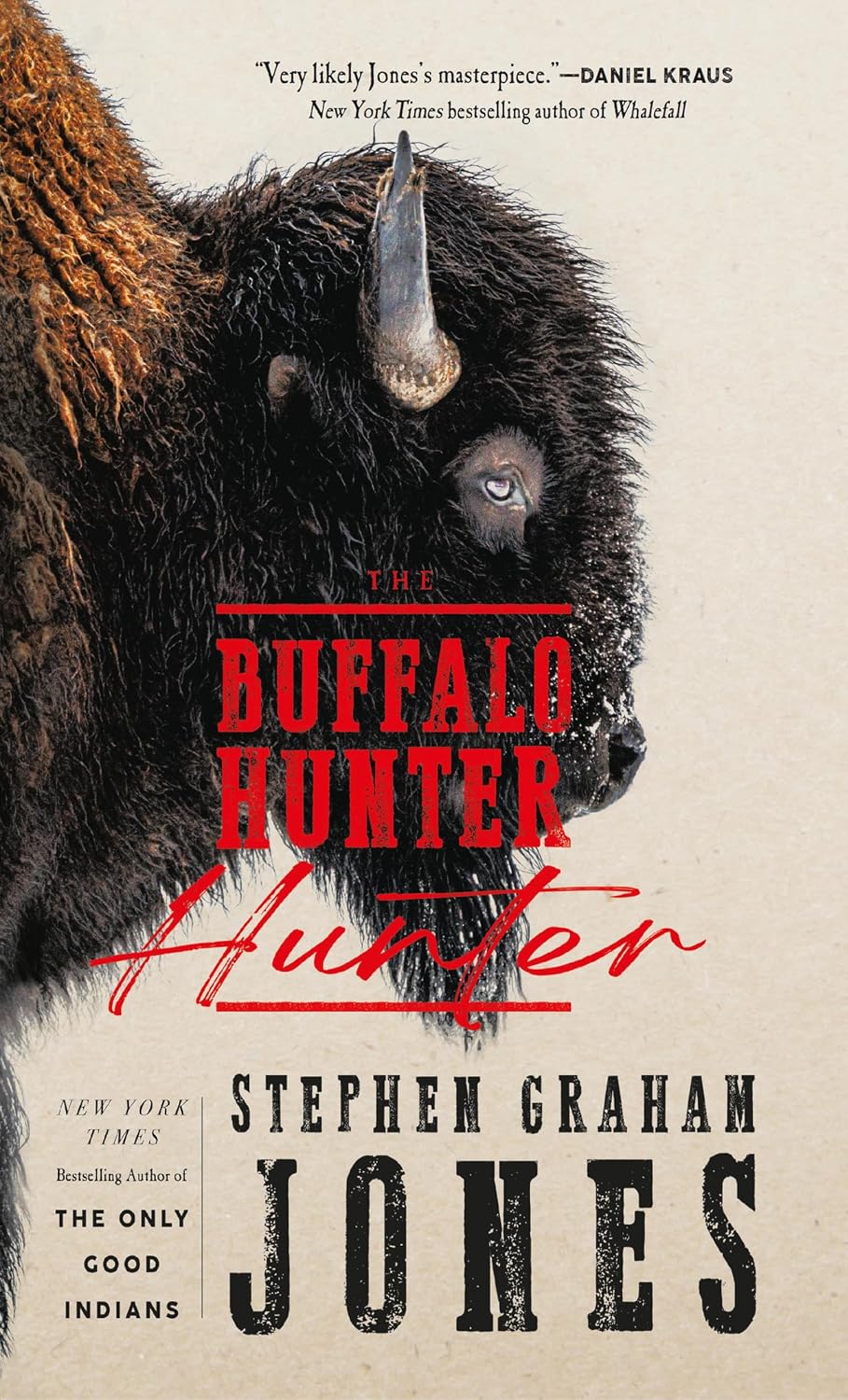 Cover of The Buffalo Hunter Hunter by Stephen Graham Jones