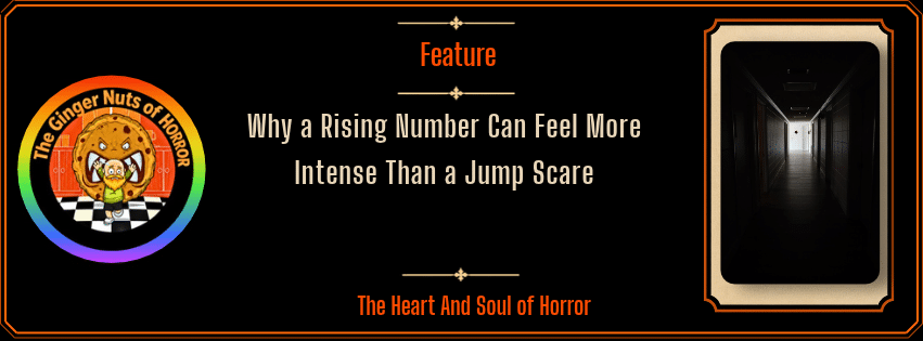 Why a Rising Number Can Feel More Intense Than a Jump Scare