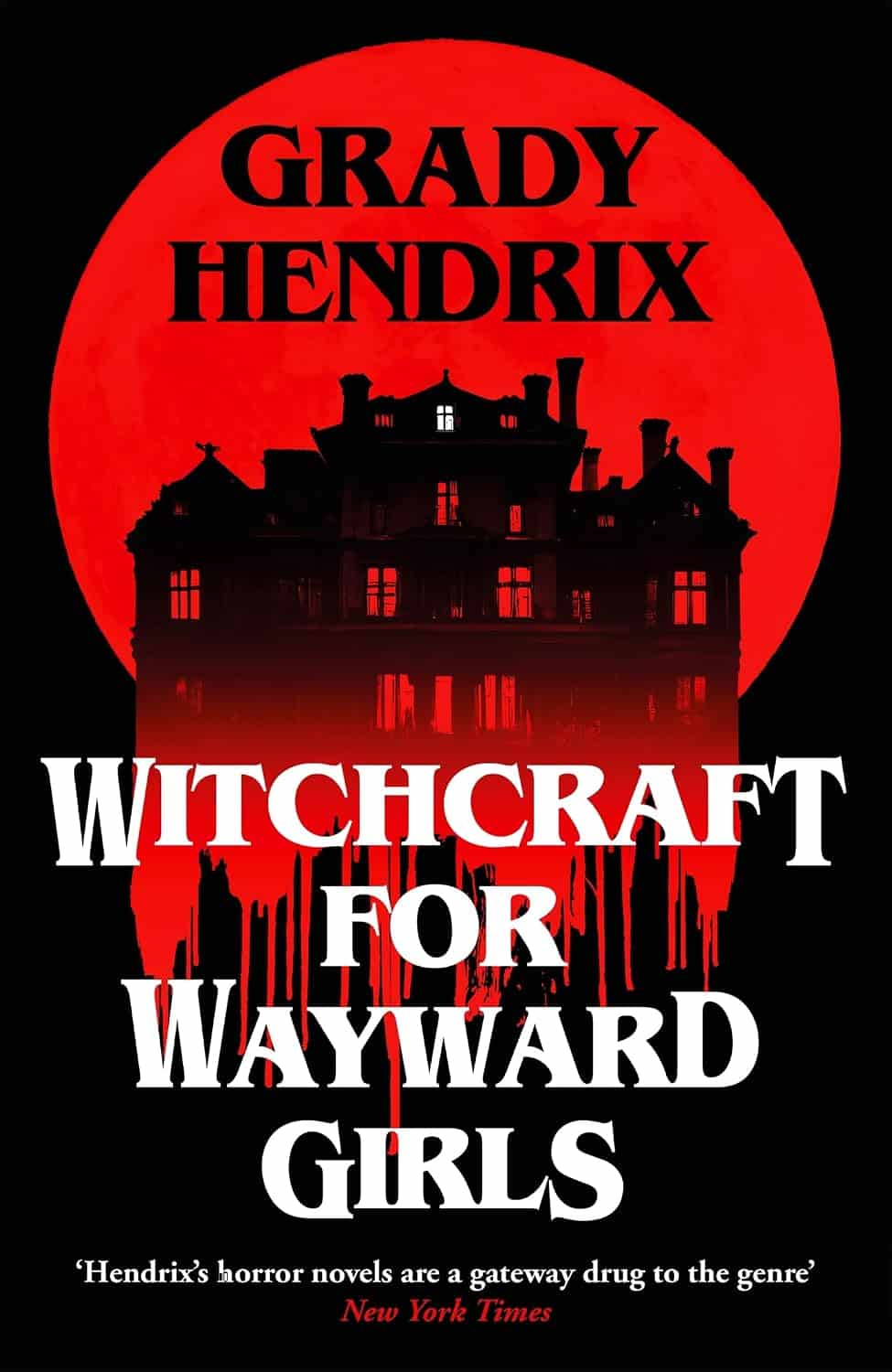 Cover of Witchcraft for Wayward Girls by Grady Hendrix