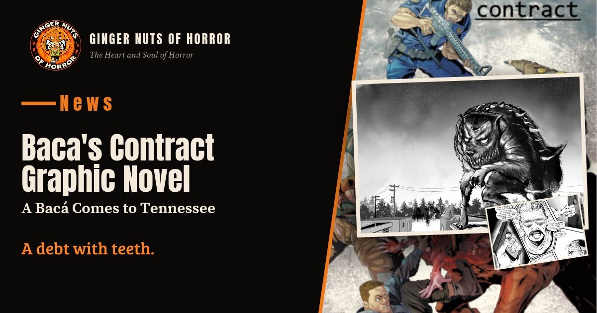 Ginger Nuts of Horror feature banner for Baca's Contract by MAS with the line A debt with teeth.