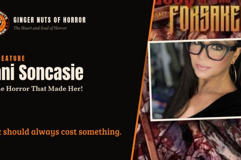 Dani Soncasie on the Horror That Made Her!