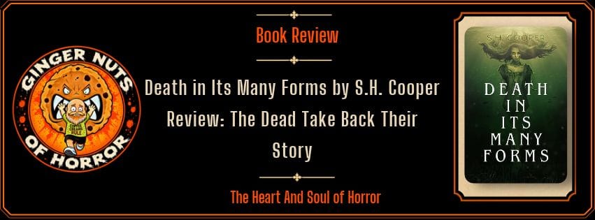 Ginger Nuts of Horror banner for Death in Its Many Forms review
