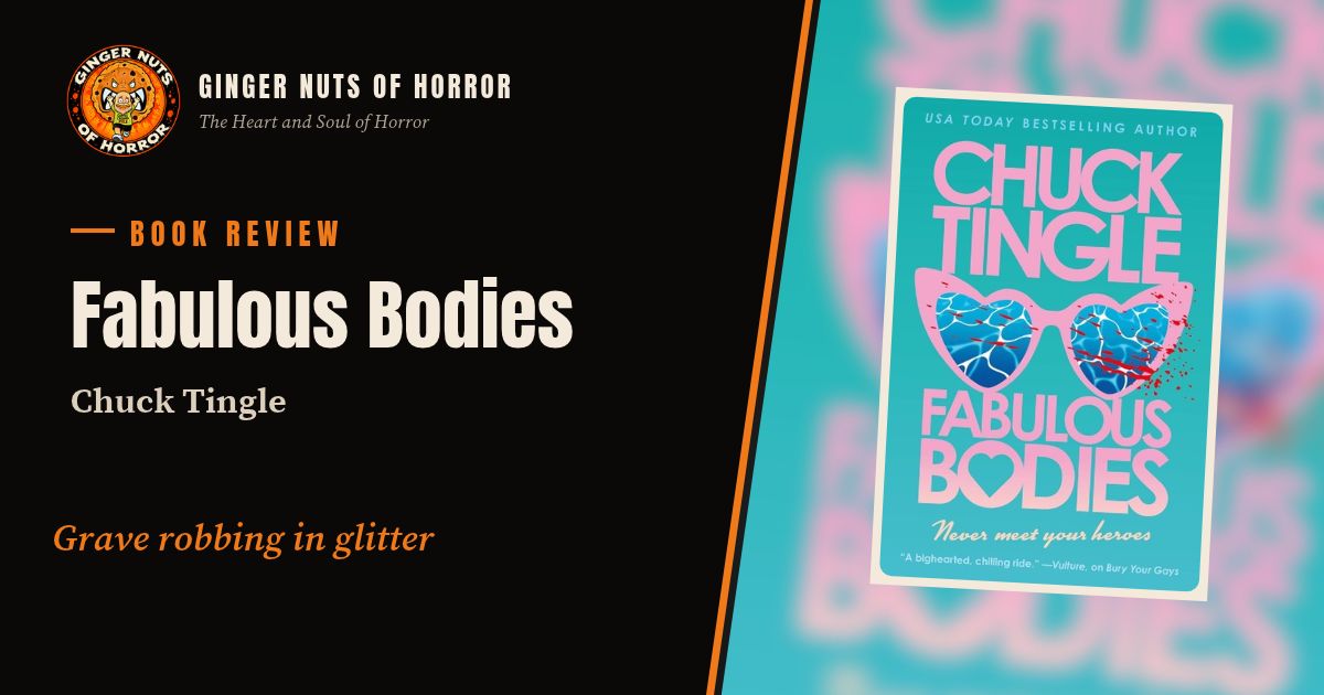 Ginger Nuts of Horror banner for Fabulous Bodies by Chuck Tingle review