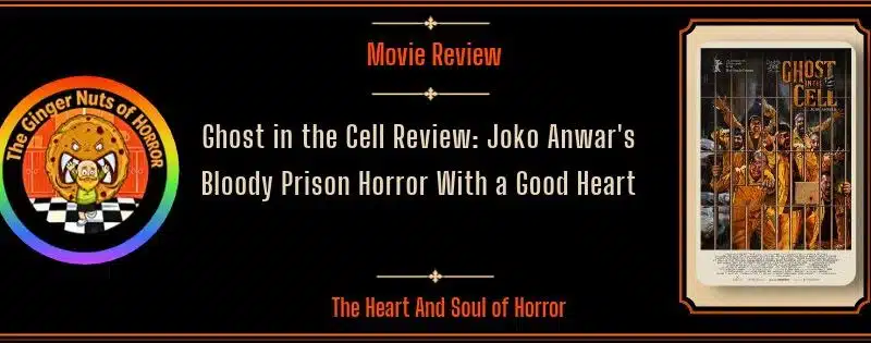 Ghost in the Cell Review: Joko Anwar’s Bloody Prison Horror With a Good Heart