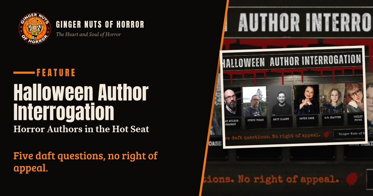 Ginger Nuts of Horror banner for Halloween Author Interrogation: Horror Authors in the Hot Seat