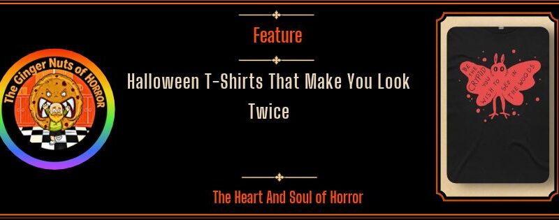 Cool Halloween T-Shirts That Make You Look Twice