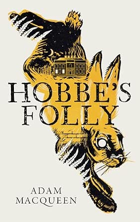 Cover of Hobbe's Folly by Adam Macqueen