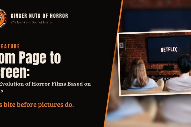 From Page to Screen: The Evolution of Horror Films Based on Books