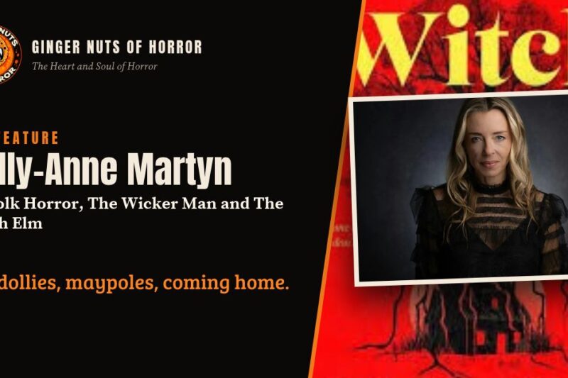 Sally-Anne Martyn on Folk Horror, The Wicker Man and The Witch Elm