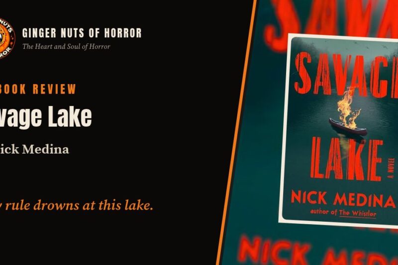 Savage Lake by Nick Medina Review: The Rules Won’t Save You