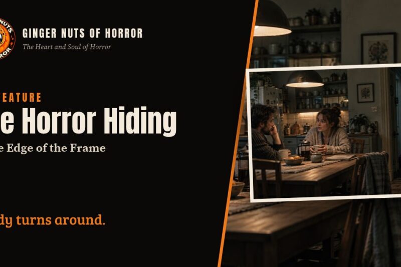 The Horror Hiding at the Edge of the Frame