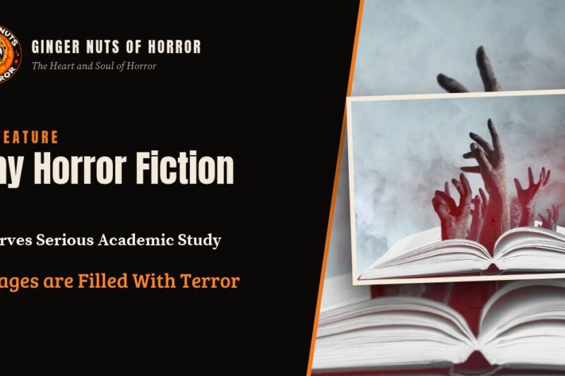 Why Horror Fiction Deserves Serious Academic Study
